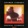 Ottmar Liebert - Nouveau Flamenco (CD)